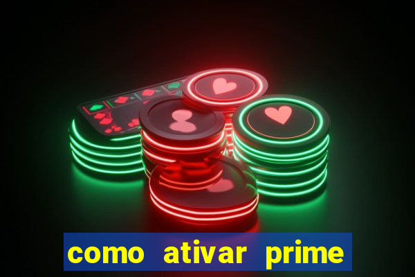 como ativar prime video tim